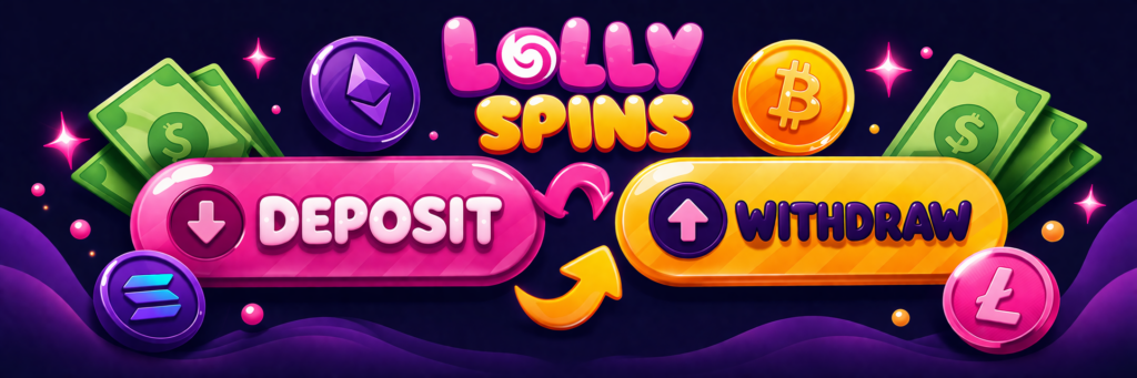 Lolly Spins Casino Deposits and withdrawals